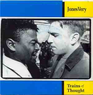 Jones Very - Trains Of Thought