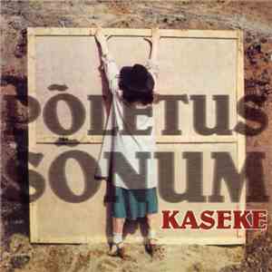 Kaseke - Põletus / Sõnum