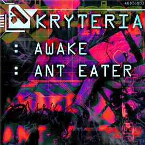 Kryteria - Awake / Ant Eater