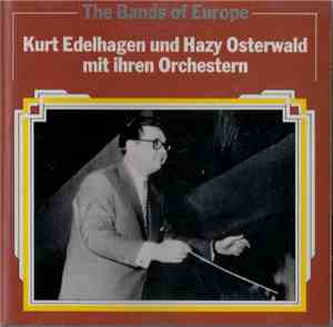 Kurt Edelhagen Und Hazy Osterwald - Kurt Edelhagen Und Hazy Osterwald Mit Ihren Orchestern