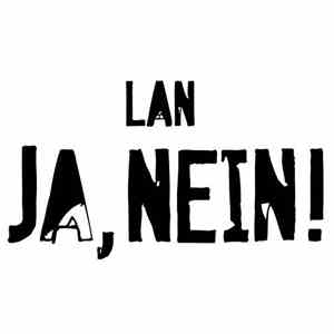 LAN  - Ja, Nein!