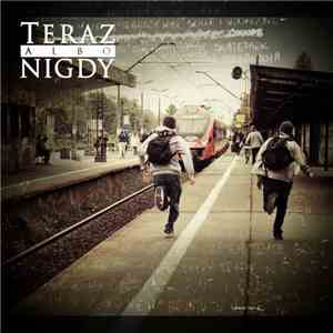 Med MC, Szpalowsky - Teraz Albo Nigdy