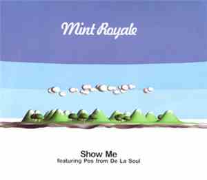 Mint Royale - Show Me