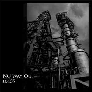 No Way Out  - U.405