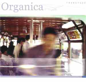 Organica  - Transfuse