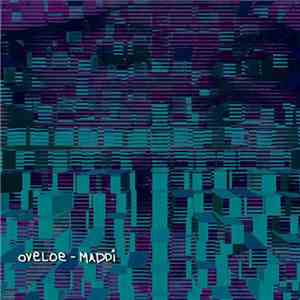 Oveloe - Maddi EP