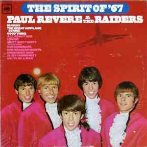 Paul Revere & The Raiders - The Spirit Of '67