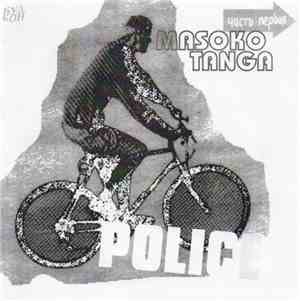 Police - Masoko Tanga