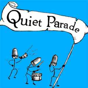 Quiet Parade - Labour Day