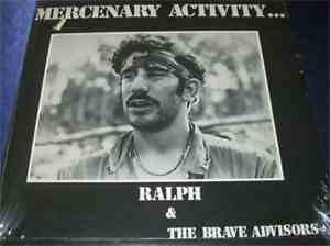 Ralph & The Brave Advisors - Mercenary Activity