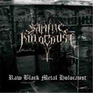 Satanic Holocaust - Raw Black Metal Holocaust