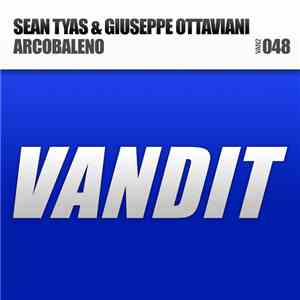 Sean Tyas & Giuseppe Ottaviani - Arcobaleno