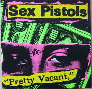Sex Pistols / The Ugly - Pretty Vacant / Disorder / You Bug Me