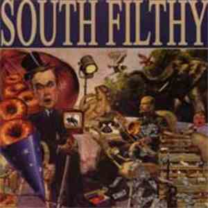 South Filthy - Crackin' Up