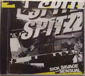Spitzz - Sick, Savage, And Sensual