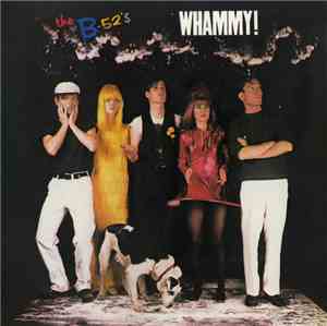 The B-52's - Whammy!