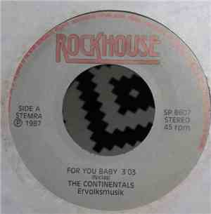The Continentals  - For You Baby