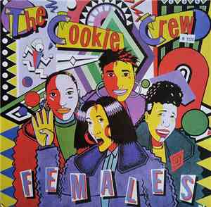 The Cookie Crew - Females (Get On Up)