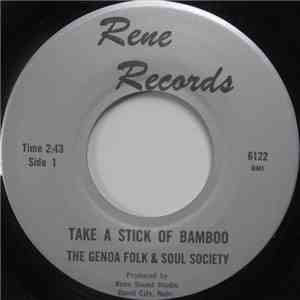 The Genoa Folk & Soul Society - Take A Stick Of Bamboo