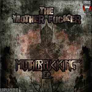 The Mother Fucker - Motherfucking EP