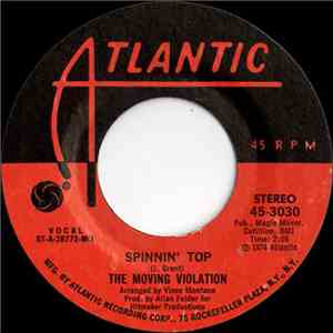 The Moving Violation - Spinnin' Top