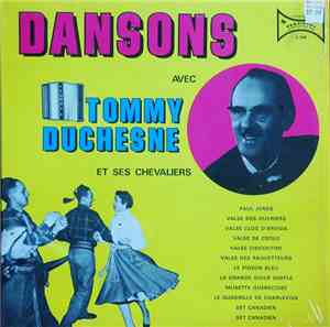 Tommy Duchesne Et Ses Chevaliers - Dansons