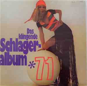 Various - Das Klingende Schlageralbum 71