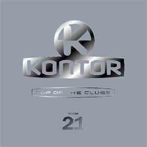 Various - Kontor - Top Of The Clubs Volume 21