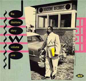 Various - The Dootone Story Volume1