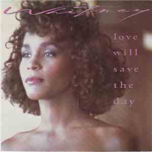 Whitney Houston - Love Will Save The Day