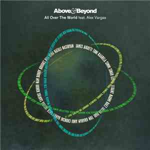 Above & Beyond Feat. Alex Vargas  - All Over The World (Illyus & Barrientos Remix)