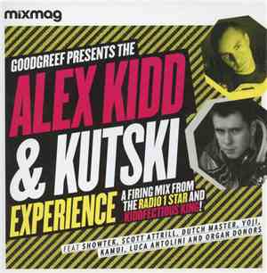 Alex Kidd & Kutski - Goodgreef Present The Alex Kidd & Kutski Experience