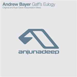 Andrew Bayer - Gaff's Eulogy