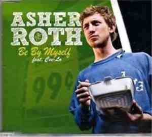 Asher Roth - Be By Myself
