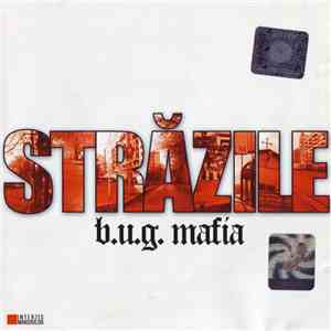 B.U.G. Mafia - Străzile