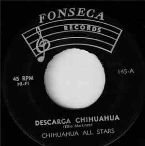 Chihuahua All Stars - Descarga Chihuahua / Guajira Son