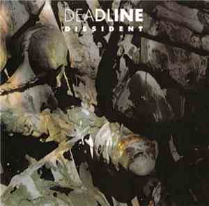 Deadline - Dissident