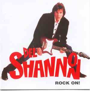 Del Shannon - Rock On!