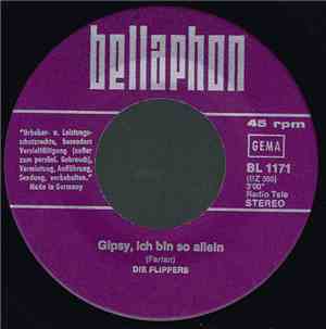 Die Flippers - Gipsy, Ich Bin So Allein