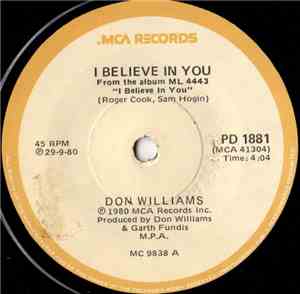 Don Williams  - I Believe In You / It Only Rains On Me