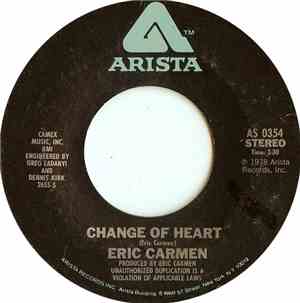 Eric Carmen - Change Of Heart / Hey Deanie