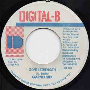 Garnett Silk - Give I Strength