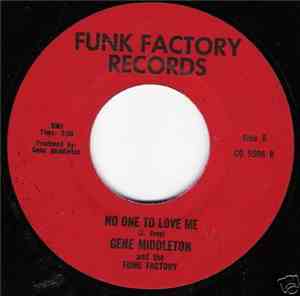 Gene Middleton And The Funk Factory - Don't Let The Green Grass Fool You