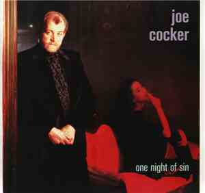 Joe Cocker - One Night Of Sin