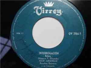 Julio Jaramillo, Maxima Mejia - Interrogación