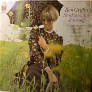 Ken Griffin  - Sentimental Journey