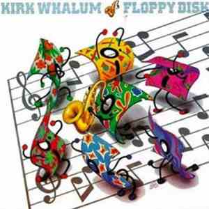 Kirk Whalum - Floppy Disk
