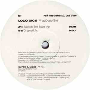 Loco Dice - Phat Dope Shit