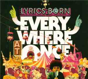Lyrics Born - Everywhere At Once