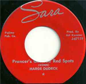 Marge Dudeck - Prancer's Got The Red Spots / Silver Bells